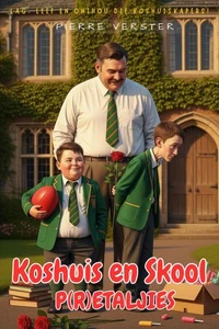 KOSHUIS EN SKOOL P(R)ETALJES
