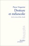 Pierre Vesperini - Droiture et mélancolie - Sur les écrits de Marc Aurèle.