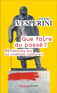 Que faire du passé ?