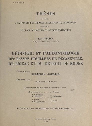 Géologie et paléontologie des bassins houillers de Decazeville, de Figeac et du détroit de Rodez (1). Description géologique
