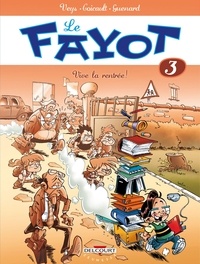 Pierre Veys et Fred Coicault - Le fayot Tome 3 : Vive la rentrée !.