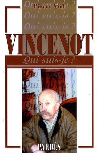 Pierre Vial - Vincenot.