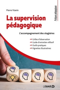 Pierre Vianin - La supervision pédagogique - L'accompagnement des stagiaires.