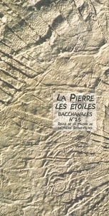 Bacchanales N° 25 Mars 2002 : La Pierre, Les Etoiles