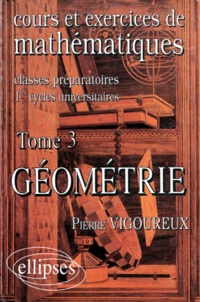 Rhonealpesinfo.fr COURS ET EXERCICES DE MATHEMATIQUES. Tome 3, Géométrie Image