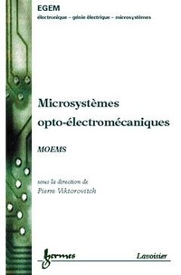 Pierre Viktorovitch - Microsystemes Opto-Electromecaniques Moems.