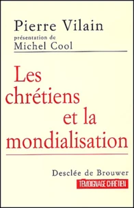 Les Chretiens Et La Mondialisation