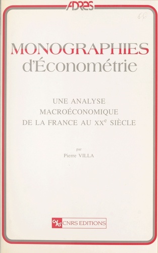 Une analyse macroéconomique de la France au XXe siècle
