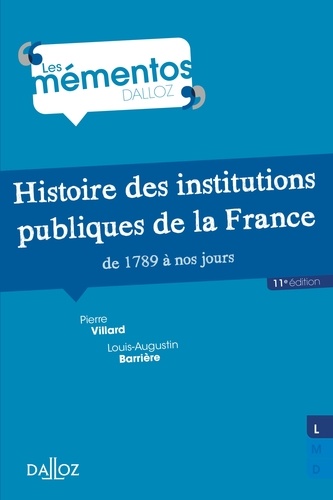 Histoire des institutions publiques de la France de 1789 à nos jours - 11e ed. 11e édition
