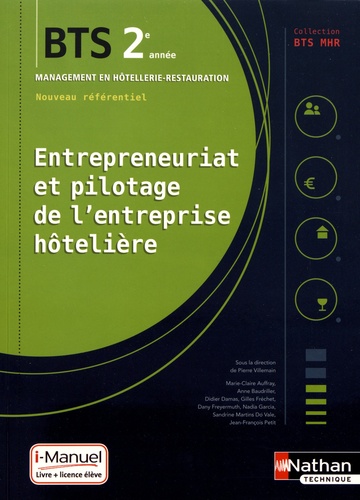 Pierre Villemain - Entrepreneuriat et pilotage de l'entreprise hôtelière BTS MHR 2e année.
