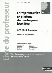 Pierre Villemain - Entrepreneuriat et pilotage de l'entreprise hôtelière BTS MHR 2e année - Livre du professeur.