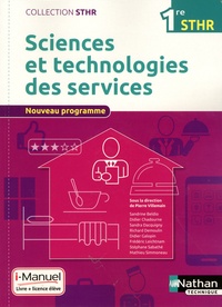 Pierre Villemain - Sciences et technologies des services 1re STHR - Livre + licence élève.
