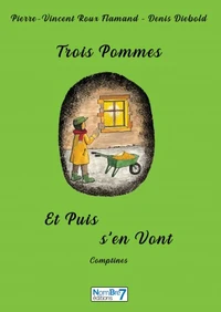 Trois pommes et puis s'en vont