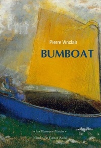Pierre Vinclair - Bumboat.