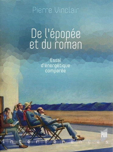 De l'épopée et du roman. Essai d'énergétique comparée