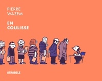 Pierre Wazem - En coulisse.