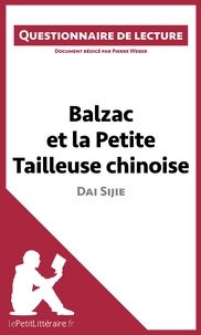 Pierre Weber - Balzac et la petite tailleuse chinoise de Dai Sijie - Questionnaire de lecture.