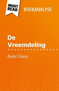 Pierre Weber et Nikki Claes - De Vreemdeling van Albert Camus (Boekanalyse) - Volledige analyse en gedetailleerde samenvatting van het werk.