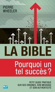La Bible, pourquoi un tel succès ?