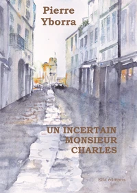 Un incertain Monsieur Charles