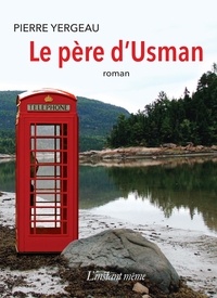 Pierre Yergeau - Le pere d'usman.