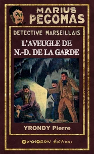 L'aveugle de N.-D. de la Garde
