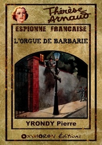 Pierre Yrondy et Louis-Félix Claudel - L'orgue de barbarie.