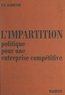 Pierre-Yves Barreyre et Jacques Houssiaux - L'impartition, politique pour une entreprise compétitive.