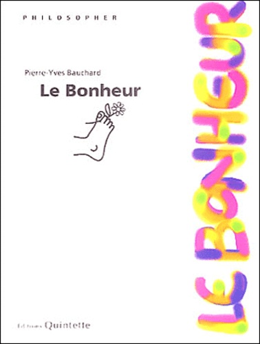 Pierre-Yves Bauchard - Le bonheur.