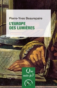 Pierre-Yves Beaurepaire - L'Europe des lumières.