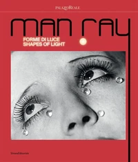 Man ray : forme di luce / shapes of light (it-eng)