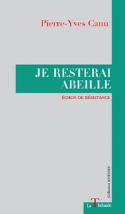 Je resterai abeille