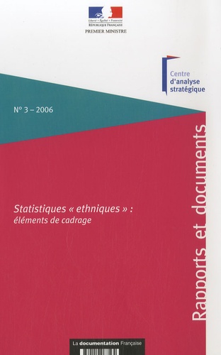 Pierre-Yves Cusset et Sophie Boissard - Statistiques "ethniques" : éléments de cadrage.