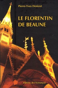 Le Florentin de Beaune