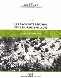 La lancinante réforme de l'assurance-maladie