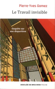 Téléchargement gratuit e book computer Le travail invisible  - Enquête sur une disparition (French Edition) 9782220095738