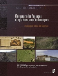 Pierre-Yves Laffont et Rita Compatangelo-Soussignan - Marqueurs des Paysages et systèmes socio-économiques - Actes du colloque COST du Mans (7-9 décembre 2006).