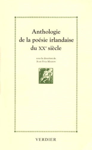 Patrick Hersant et Pierre-Yves Lambert - Anthologie de la poésie irlandaise du XXe siècle - 1890-1990.