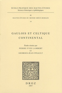 Pierre-Yves Lambert et Georges-Jean Pinault - Gaulois et celtique continental.