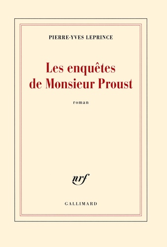 Les enquêtes de Monsieur Proust