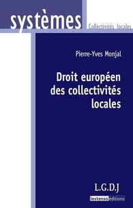 Pierre-Yves Monjal - Droit européen des collectivités locales.
