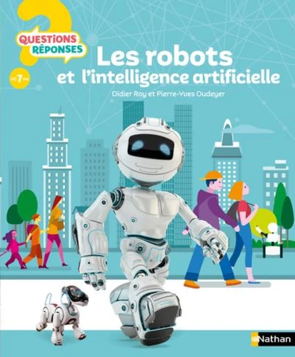 Couverture de Les robots et l'intelligence artificielle