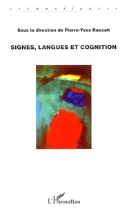 Pierre-Yves Raccah - Signes, langues et cognition.