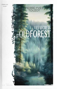 Les secrets d’oldforest