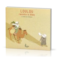 Loulou raconte la Bible Tome 1, Le début de l'histoire CD