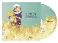 Loulou raconte la Bible Tome 2, Moïse et ses amis CD