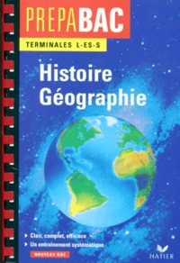 Pierre Zembri et Nicolas Neiertz - Histoire-géographie, terminales L, ES, S.