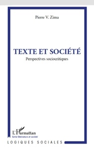 Pierre Zima - Texte et société - Perspectives sociocritiques.