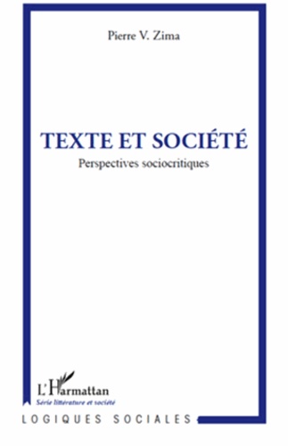 Texte et société. Perspectives sociocritiques