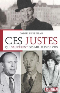 Ces justes qui sauvèrent des milliers de vies